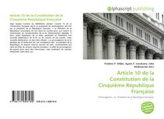Borítókép a  Article 10 de la Constitution de la Cinquième République Française - hoz
