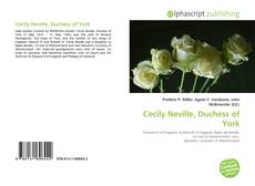 Borítókép a  Cecily Neville, Duchess of York - hoz