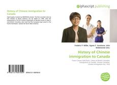 Borítókép a  History of Chinese immigration to Canada - hoz