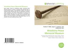 Borítókép a  Hiroshima Peace Memorial Museum - hoz