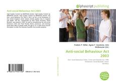 Capa do livro de Anti-social Behaviour Act 2003 