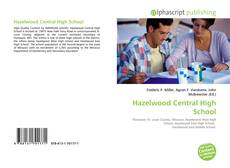 Borítókép a  Hazelwood Central High School - hoz