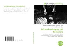 Borítókép a  Michael Gallagher (US Politician) - hoz