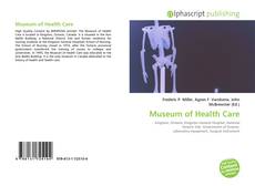 Bookcover of Museum of Health Care