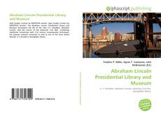 Copertina di Abraham Lincoln Presidential Library and Museum