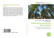 Couverture de Deforestation During the Roman Period