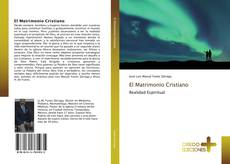 Bookcover of El Matrimonio Cristiano