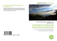 Bookcover of Birmingham Yardley (UK Parliament constituency)