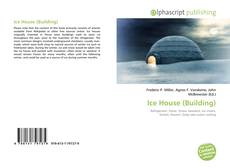 Copertina di Ice House (Building)