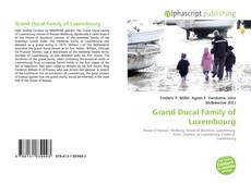 Обложка Grand Ducal Family of Luxembourg