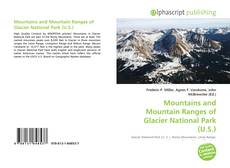 Couverture de Mountains and Mountain Ranges of Glacier National Park (U.S.)