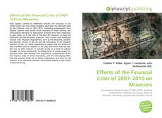 Обложка Effects of the Financial Crisis of 2007–2010 on Museums