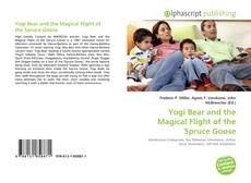 Borítókép a  Yogi Bear and the Magical Flight of the Spruce Goose - hoz