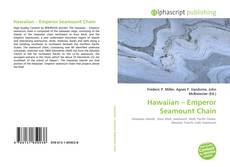 Borítókép a  Hawaiian – Emperor Seamount Chain - hoz