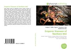 Bookcover of Emperor Xiaowen of Northern Wei