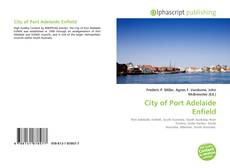 City of Port Adelaide Enfield kitap kapağı