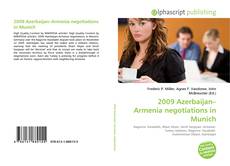 Buchcover von 2009 Azerbaijan–Armenia negotiations in Munich