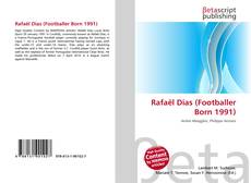 Bookcover of Rafaël Dias (Footballer Born 1991)