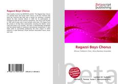 Bookcover of Ragazzi Boys Chorus