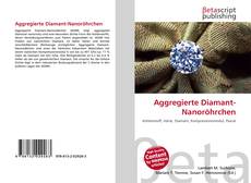 Capa do livro de Aggregierte Diamant-Nanoröhrchen 