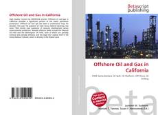 Capa do livro de Offshore Oil and Gas in California 
