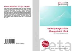 Railway Regulation (Gauge) Act 1846的封面
