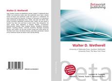 Couverture de Walter D. Wetherell