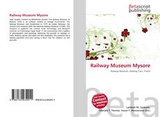 Couverture de Railway Museum Mysore
