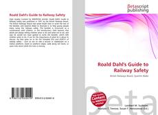 Copertina di Roald Dahl's Guide to Railway Safety