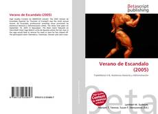 Couverture de Verano de Escandalo (2005)