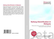 Copertina di Railway Electrification in Malaysia