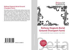 Buchcover von Railway Dugouts Burial Ground (Transport Farm)