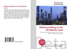 Offshore Drilling on the US Atlantic coast的封面