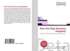 Copertina di Roar (Six Flags Discovery Kingdom)
