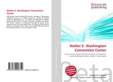 Capa do livro de Walter E. Washington Convention Center 