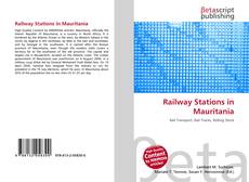 Railway Stations in Mauritania kitap kapağı
