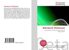 Copertina di Rob Burch (Politician)