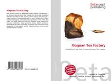 Capa do livro de Xiaguan Tea Factory 