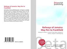 Buchcover von Railways of Jamaica: May Pen to Frankfield