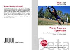 Buchcover von Walter Freeman (Footballer)