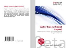 Buchcover von Walter French (Cricket Umpire)