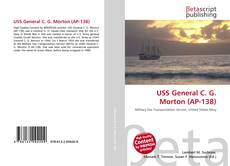 Couverture de USS General C. G. Morton (AP-138)