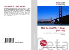 Capa do livro de USS General W. F. Hase (AP-146) 