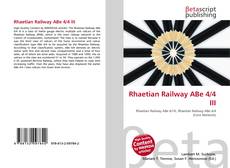 Bookcover of Rhaetian Railway ABe 4/4 III