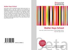 Couverture de Walter Hays School