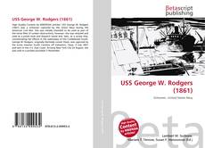 Bookcover of USS George W. Rodgers (1861)