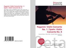 Couverture de Paganini: Violin Concerto No. 1 / Spohr: Violin Concerto No. 8