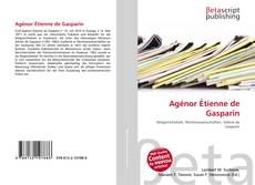 Couverture de Agénor Étienne de Gasparin