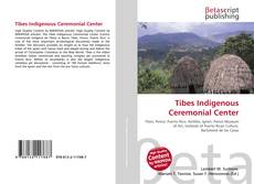 Обложка Tibes Indigenous Ceremonial Center