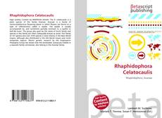 Couverture de Rhaphidophora Celatocaulis